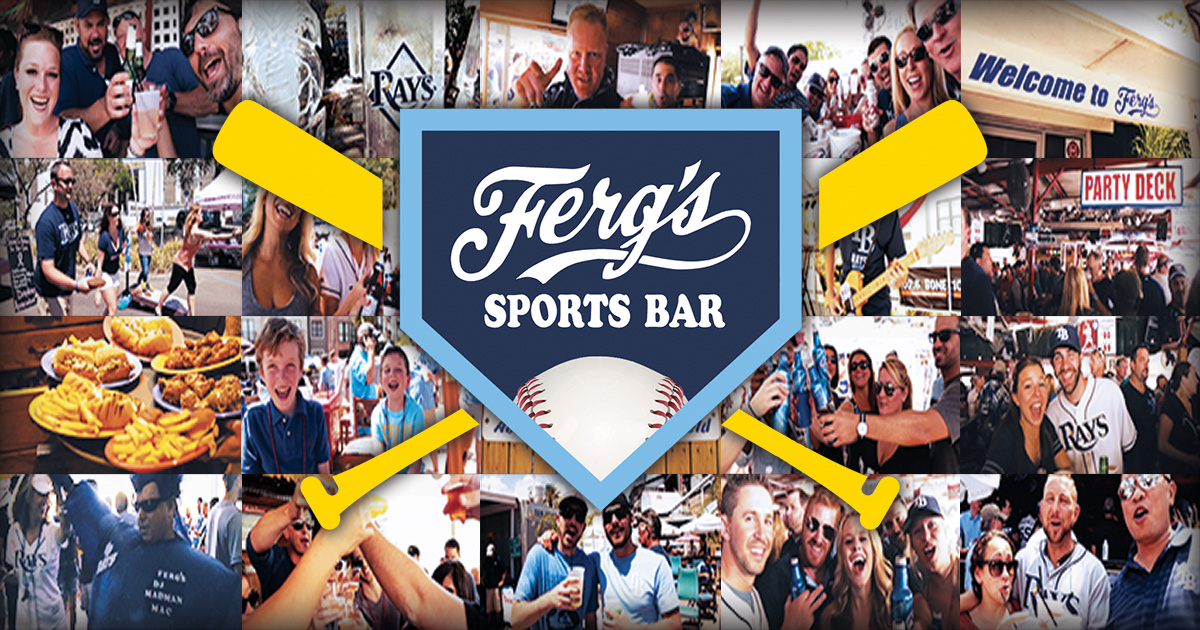 Let's Go Rays! Ferg's Sports BarFerg’s Sports Bar